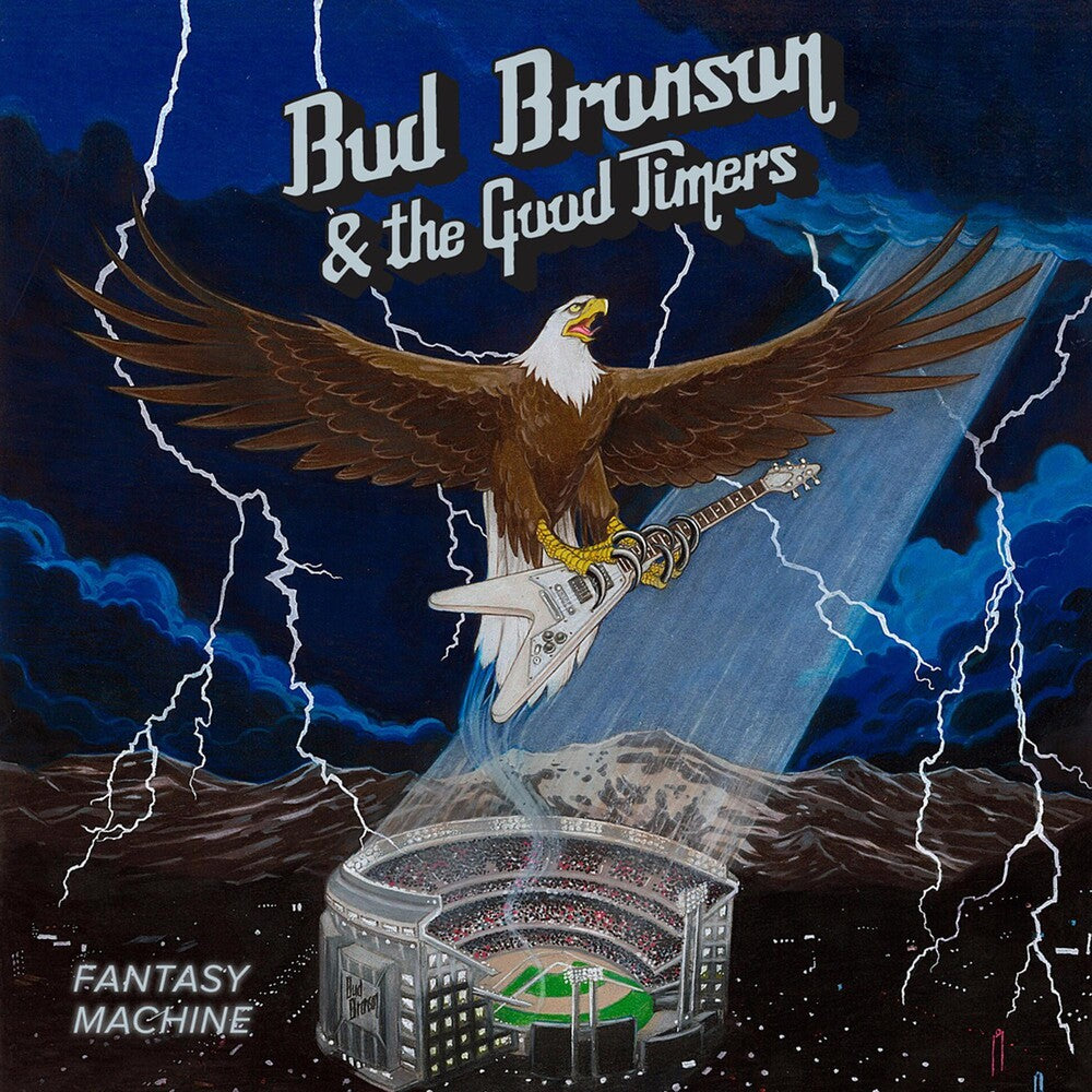 the album cover for Bud Bronson / Good Timers - Fantasy Machine