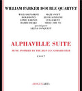 the album cover for William Parker - Alphaville Suite