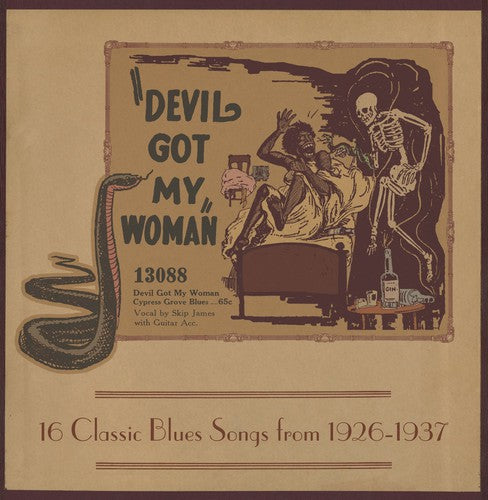 the album cover for Devil Got My Woman 16 Classic Blues Songs / Var - Devil Got My Woman: 16 Classic Blues Songs