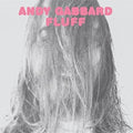 the album cover for Andy Gabbard - Fluff
