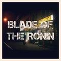 the album cover for Cannibal Ox - Blade of the Ronin