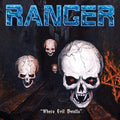 the album cover for Ranger - Where Evil Dwells