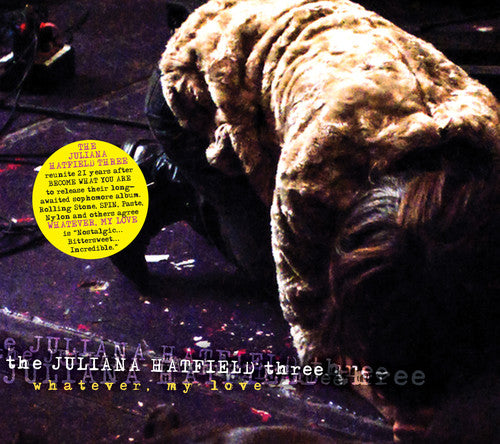 the album cover for The Juliana Hatfield Three - Whatever, My Love