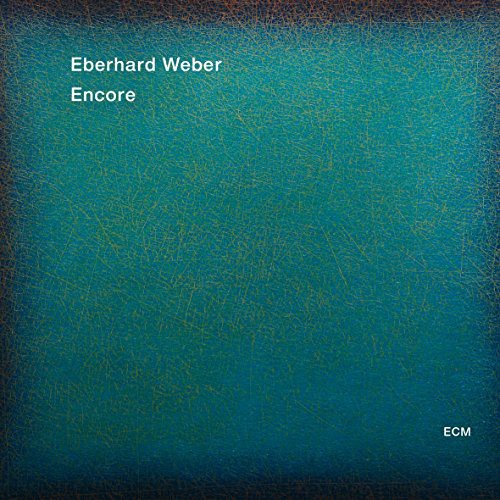 the album cover for Eberhard Weber - Encore