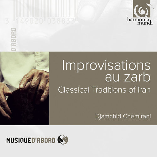 the album cover for Djamchid Chemirani - Improvisations Au Zarb-Classical Tradition Of Iran