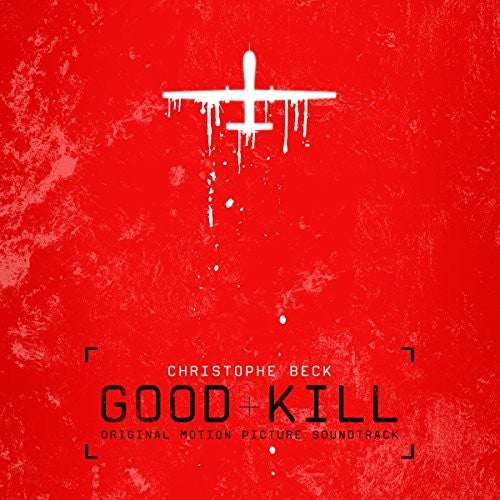 the album cover for Unknown Artist - Good Kill (Original Soundtrack)