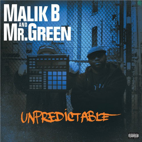 the album cover for Malik B / Mr Green - Unpredictable (Bonus Track)