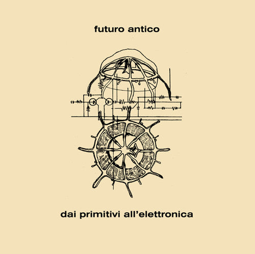 the album cover for Futuro Antico - Dai Primitivi All Elettronica