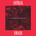 the album cover for Astral Swans - All My Favorite Singers Are Willie Nelson [Vinyl]