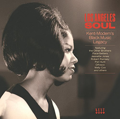 the album cover for Los Angeles Soul Kent-Moderns Black / Various - Los Angeles Soul: Kent-Modern's Black Music