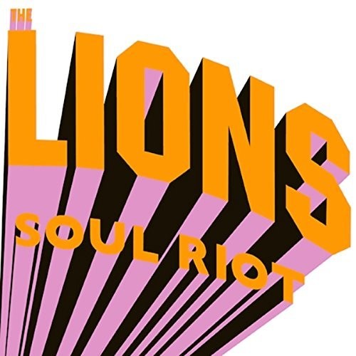 the album cover for Lions - Soul Riot [Import]