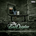 the album cover for The Bad Chapter - Cheers to the Down and Outs