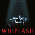the album cover for Various Artists - Whiplash (Original Motion Picture Soundtrack)