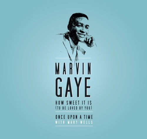 the album cover for Marvin Gaye - How Sweet It Is (To Be Loved By You) / Once Upon a