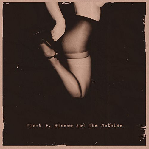 the album cover for Micah P. Hinson - Micah P Hinson & the Nothing