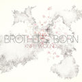 the album cover for Brothers Born - Knife Wounds