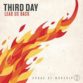 the album cover for Third Day - Lead Us Back: Songs of Worship