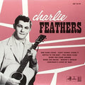 the album cover for Charlie Feathers - Charlie Feathers