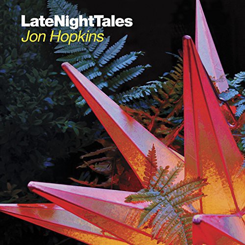 the album cover for Jon Hopkins - Late Night Tales