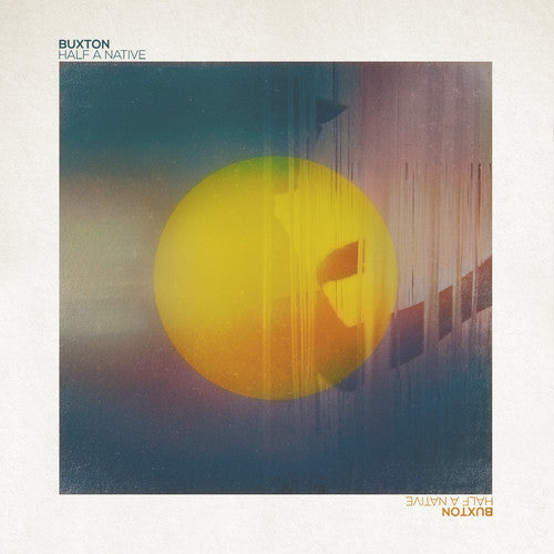 the album cover for Buxton - Half A Native [Vinyl]