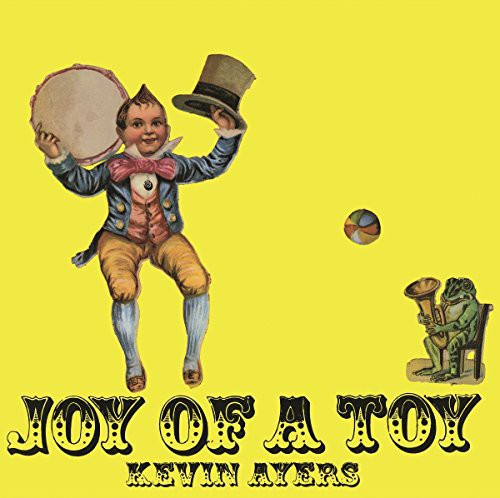 the album cover for Kevin Ayers - Joy of a Toy