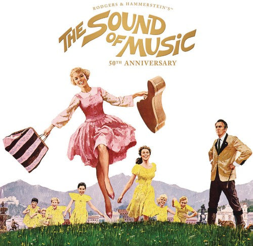 the album cover for The Sound Of Music [Movie] - The Sound Of Music: 50th Anniversary Edition [Soundtrack]