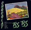 the album cover for Chocolat - TSS TSS