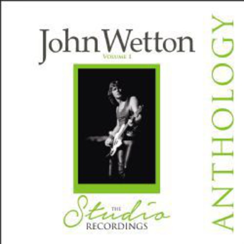 the album cover for John Wetton - Studio Recordings Anthology