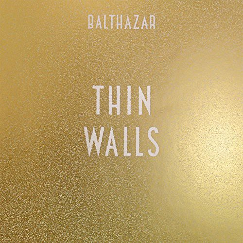 the album cover for Balthazar - Thin Walls [Vinyl]