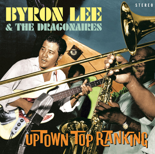 the album cover for Byron Lee & The Dragonaires - Uptown Top Ranking [Vinyl]