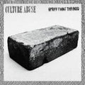 the album cover for Culture Abuse - Spray Paint The Dog