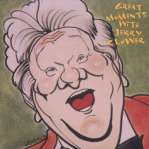 the album cover for Jerry Clower - Great Moments with Jerry Clower