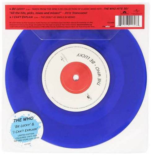 the album cover for The Who - Be Lucky / I Can't Explain [Limited Edition Vinyl Single]