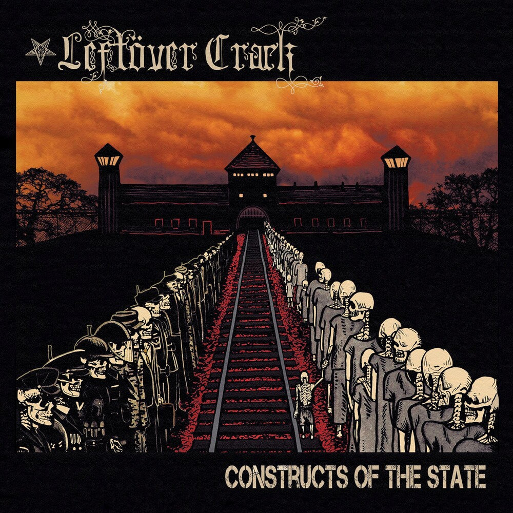 the album cover for Leftover Crack - Constructs Of The State [Vinyl]