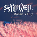 the album cover for Stillwell - Raise It Up