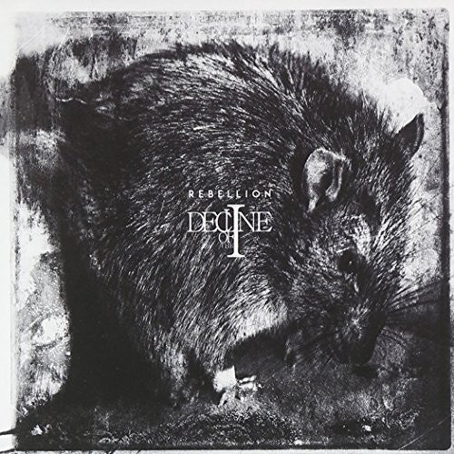 the album cover for Decline Of The I - Rebellion
