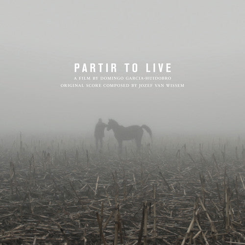 the album cover for Jozef Van Wissem - Partir To Live [Vinyl Soundtrack w/DVD]