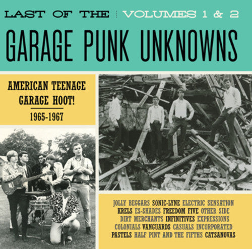 the album cover for Last Of The Garage Punk Unknowns 1 & 2 / Various - Last of the Garage Punk Unknowns 1 & 2