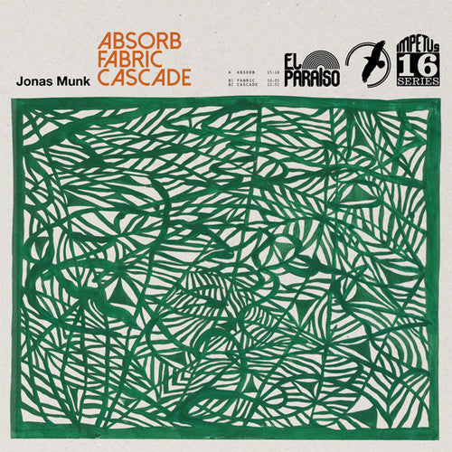 the album cover for Jonas Munk - Absorb / Fabric / Cascade