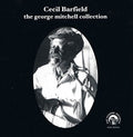 the album cover for Cecil Barfield - The George Mitchell Collection [Vinyl]