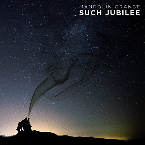 the album cover for Mandolin Orange - Such Jubilee