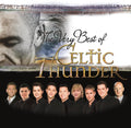 the album cover for Celtic Thunder - The Very Best Of Celtic Thunder