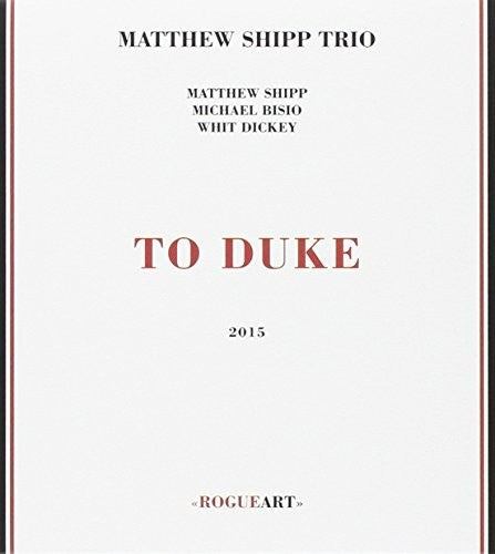 the album cover for Matthew Shipp - To Duke