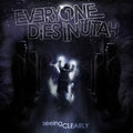 the album cover for Everyone Dies In Utah - Seeing Clearly