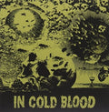 the album cover for In Cold Blood - Blind the Eyes