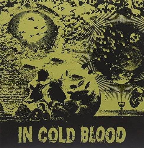the album cover for In Cold Blood - Blind the Eyes