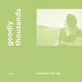 the album cover for Goodly Thousands - Sunshine Hair
