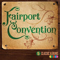 the album cover for Fairport Convention - 5 Classic Albums