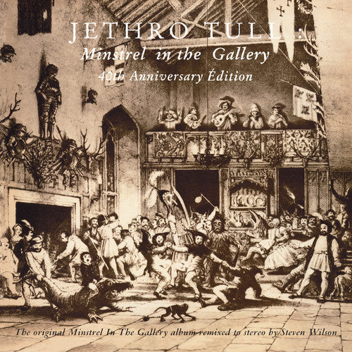 the album cover for Jethro Tull - Minstrel in the Gallery 40th Anniversary la Grande