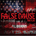 the album cover for False Cause - This Flag